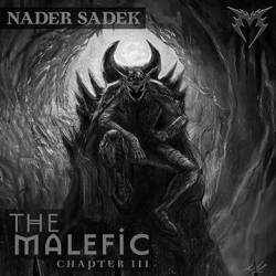 Nader Sadek : The Malefic : Chapter III